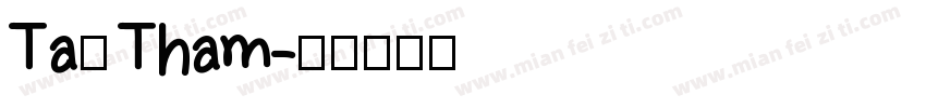 Taⅰ Tham字体转换